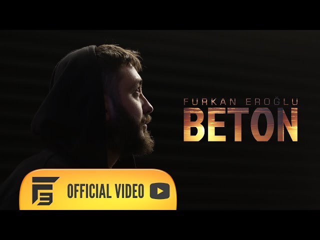 Furkan Eroğlu - Beton (Official Video) class=