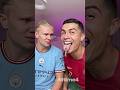 Ronaldo vs Haaland: Do You Know What Happened?😳 #shorts #football