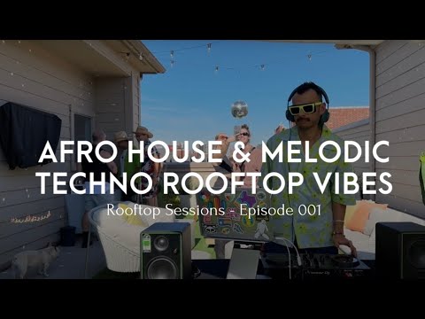 Video thumbnail for Afro House and Melodic Beats on a Rooftop