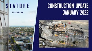 Stature Construction Update January 2022