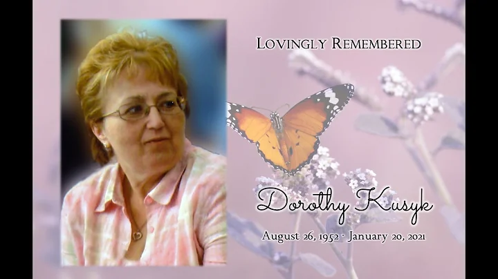 Celebration of Life for Dorothy Kusyk