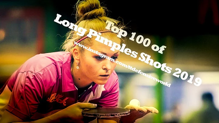 Top 100 Long Pimples Best Rallies Shots 2019 - Ten...