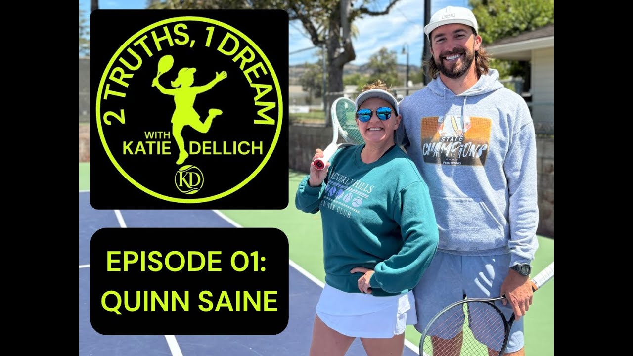 🎾 EPISODE 01 - “Palm Springs to Napa Dreams” | Guest: Quinn Saine 