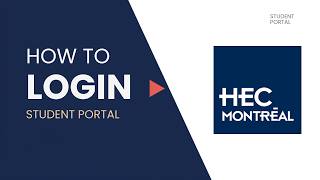 HEC Montréal University Login Guide | How to Access Student Portal Easily