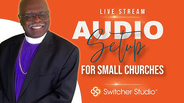 Switcher Studio Livestream Audio Setup