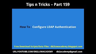 Tips n Tricks Part 159 Configure LDAP Authentication for Db2