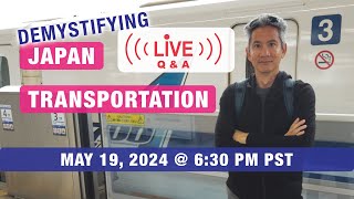 JAPAN TRANSPORTATION LIVE Q&A  How to Ride Trains & Buses in Japan