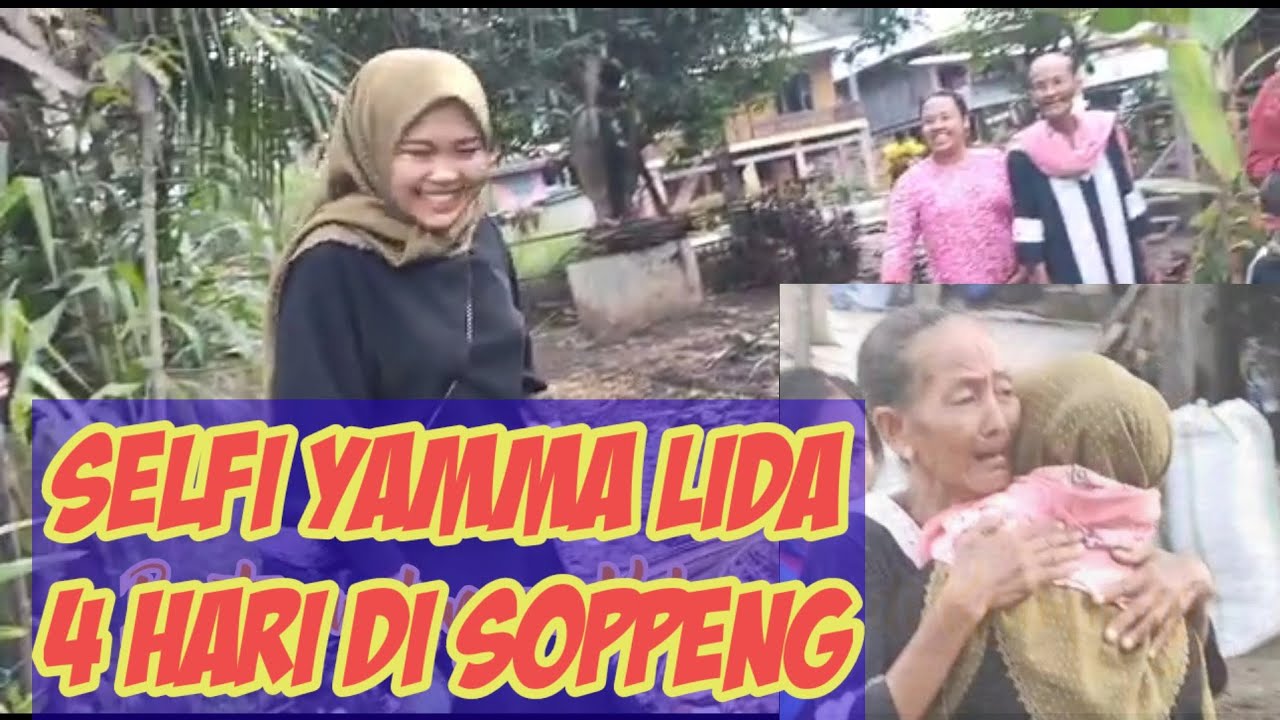 SELFI ĹIDA 4 HARI DI Soppeng