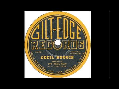 Cecil Gant — Pvt Cecil Gant "Cecil Boogie"