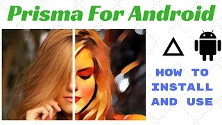 Prisma App For Android | How to Download Install and Use screenshot 2