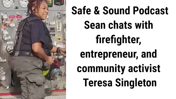 Safe and Sound Podcast: Detroit firefighter and co...