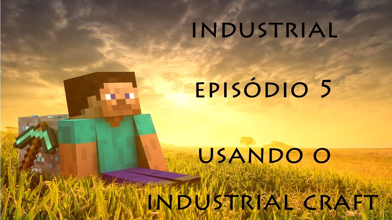 Minecraft industrial Série ep.5 usando o industrialcraft YouTube