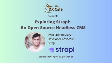 Exploring Strapi: An Open-Source Headless CMS