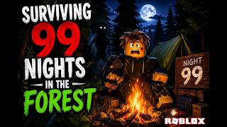 SURVIVING 99 NIGHTS IN THE FOREST STREAM ENDS WHEN I DIE