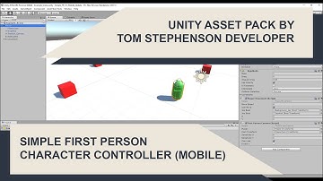 Simple First Person Character Controller Mobile (Trailer) - Unity Asset Pack