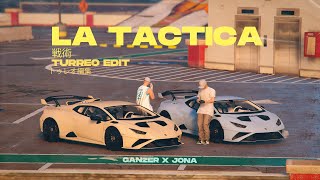 La Tactica (Turreo Edit) - Ganzer x @Jonacaso