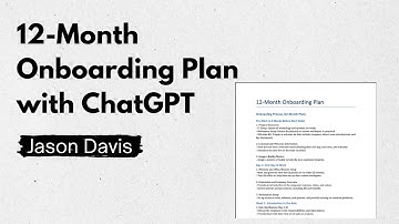 How to Build a 12-Month Onboarding Plan Using ChatGPT (Step-by-Step Guide for Managers)