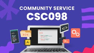 COMMUNITY SERVICE CSC098 : HOW TO MAKE PRESENTATION SLIDE USING POWERPOINT