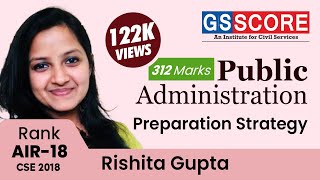 Rishita Gupta, IAS Rank18 CSE 2018 : [Public Administration Preparation Strategy] Marks 312