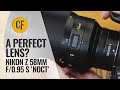 A Perfect Lens? Nikon Z 58mm f/0.95 S 'Noct' review with samples