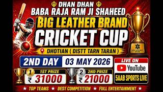 🔴 Live || DAY-2 || DHOTIAN LEATHER CRICKET CUP 2026 || DISTT TARN TARAN || 5aab Sports Live
