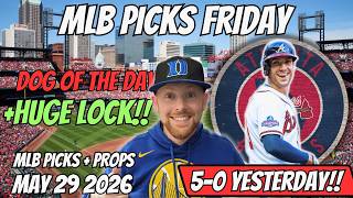 MLB Picks Today Friday 5/29/2026 | Free MLB Best Bets, Player Props, and Predictions