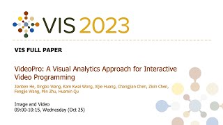 VideoPro: A Visual Analytics Approach for Interactive Video Programming - Fast Forward | VIS 2023
