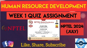 Human Resource Development Week 1 Quiz Assignment Solution | NPTEL 2024 (July) | SWAYAM 2024