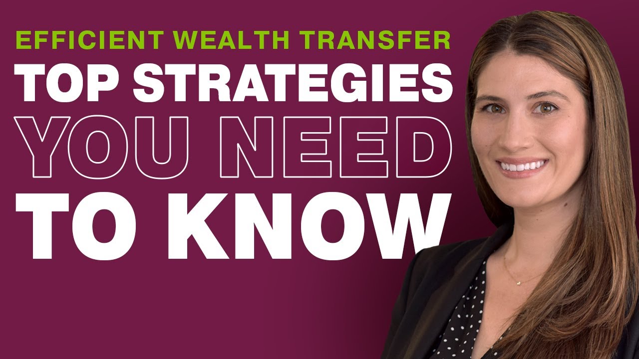 Top Strategies for Efficient Wealth Transfer You NEED to Know!
