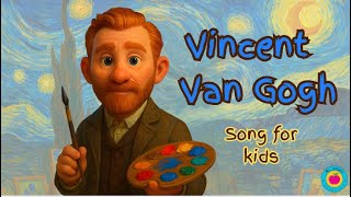Van Gogh Art Song for Kids: Art History