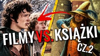 Władca Pierścieni Książki vs FIlmy - Fabularne różnice cz. 2