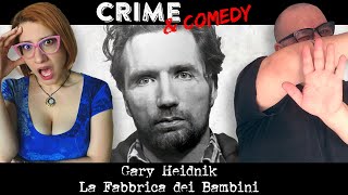 Gary Heidnik - The Baby Factory