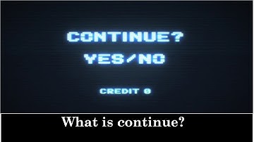 IQ 45: What is continue?