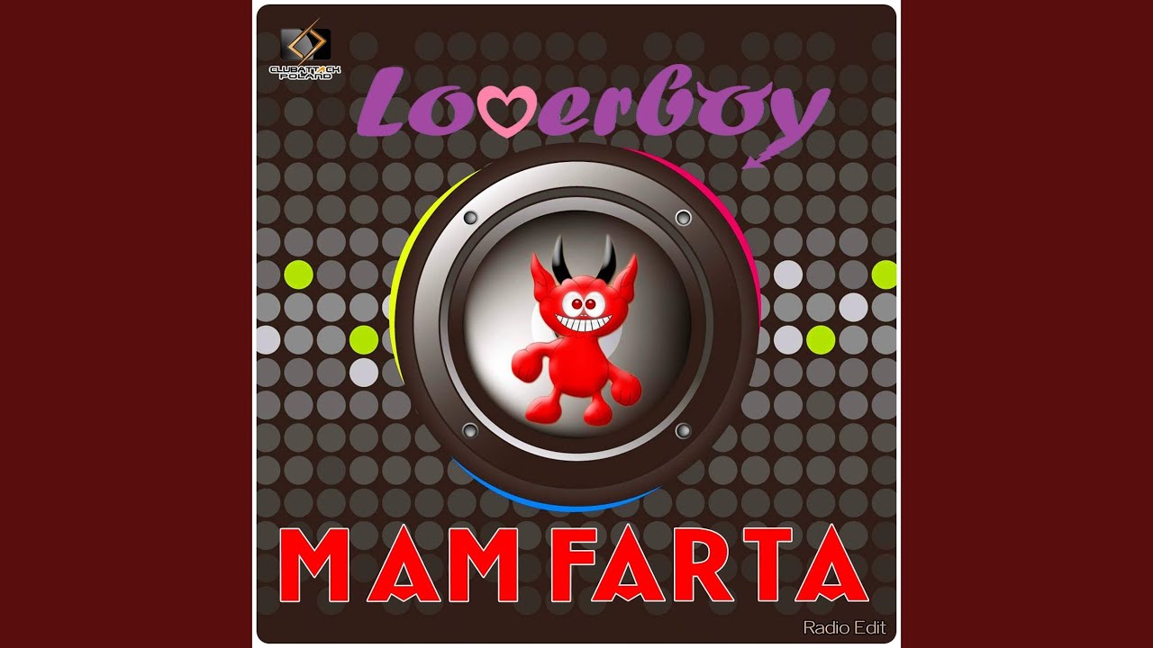 Mam Farta (Radio Edit)