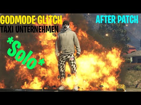 *NEU* GTA ONLINE SOLO GODMODE GLITCH AFTER PATCH | TAXI UNTERNEHMEN ...