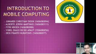Presentasi Introduction to Mobile Computing  UNIVERSITAS NUSA CENDANA