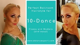 10 Dance Hairstyle: For Latin and Standard (Modern and Classy!)