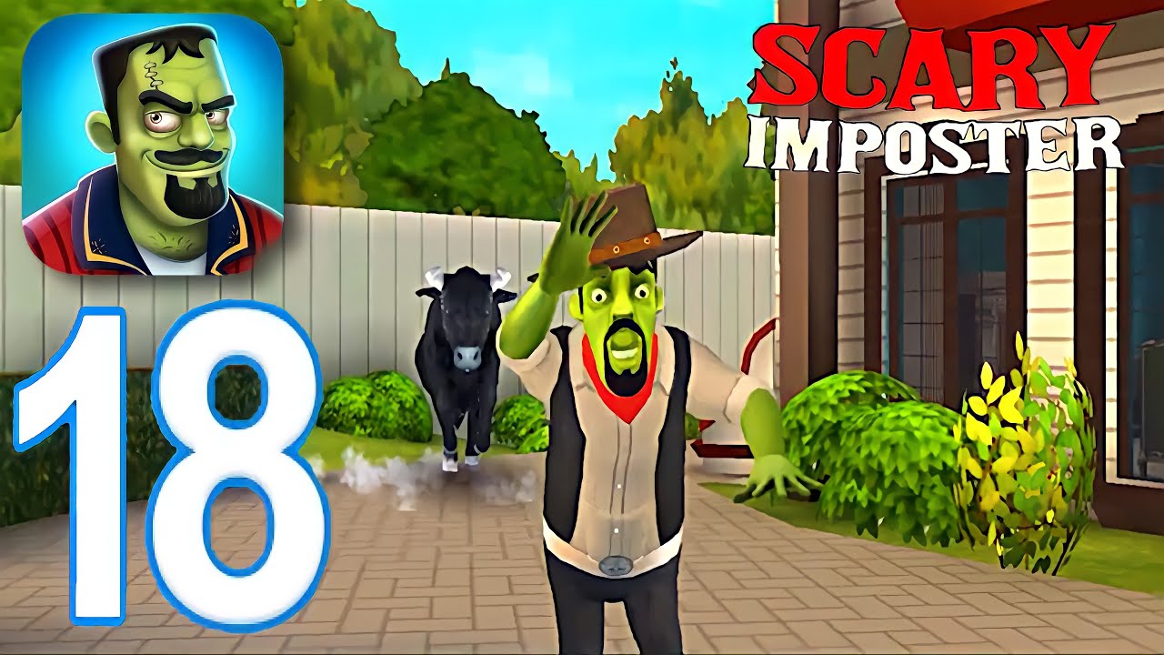 Scary Impostor 3D - Gameplay Walkthrough Part 18 - Unstopa Bull Prank (iOS,Android)