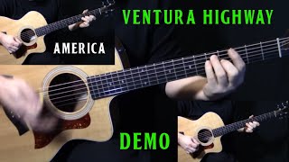 how to play "Ventura Highway" on guitar by America | acoustic guitar lesson tutorial | DEMO chords