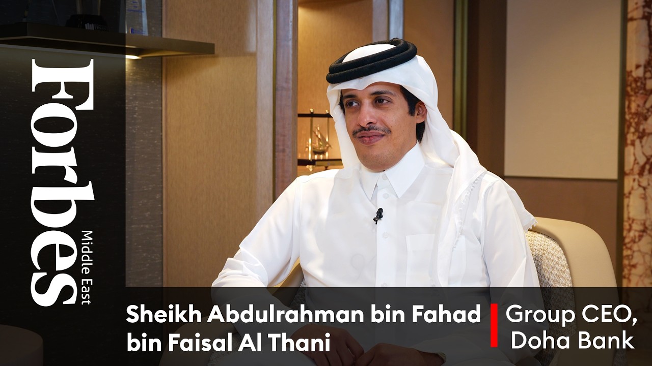 Special Interview | Group CEO of Doha Bank, HE Sheikh Abdulrahman bin Fahad bin Faisal Al-Thani
