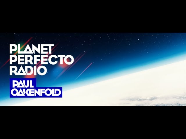 Paul Oakenfold - Planet Perfecto Podcast 604