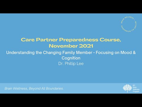 Care Partner Preparedness (Nov 1): Understanding the Changing Family Member