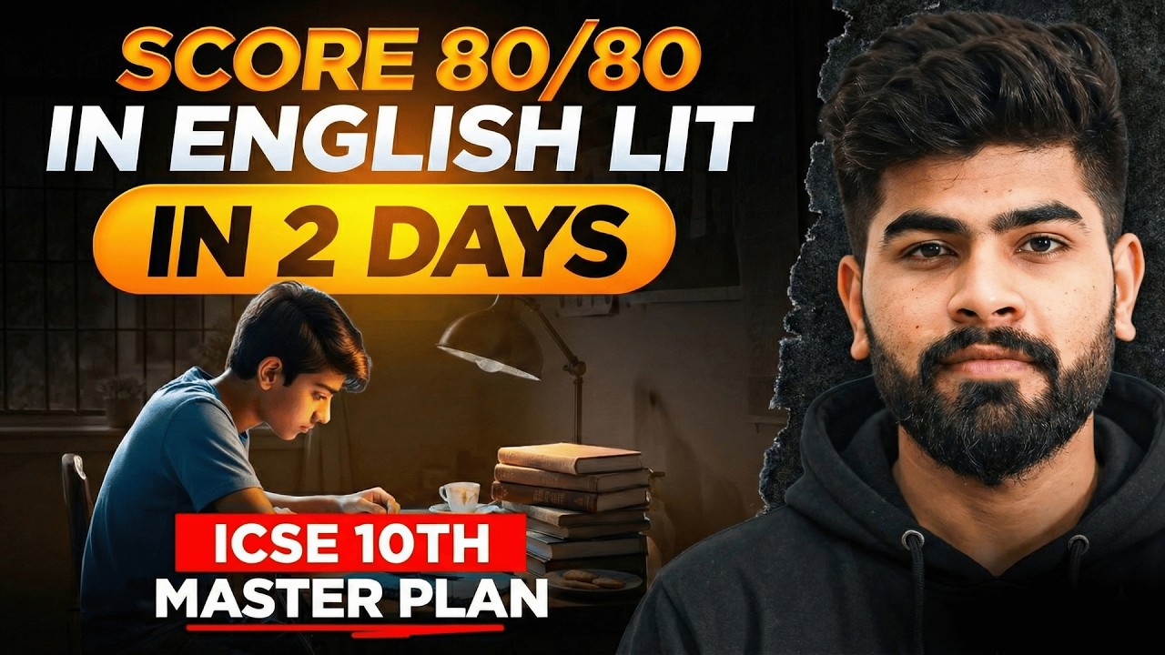 🔥 ICSE 10th English Literature 2-Day Master Plan (80/80 Guide) | ICSE Class 10th | ICSE 2026