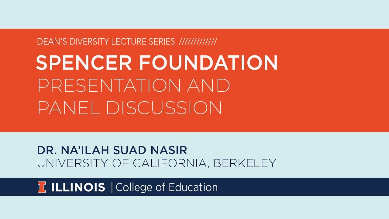 Spencer Foundation Presentation and Panel Discussion