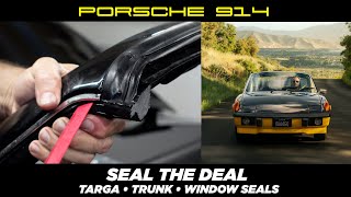 Porsche 914  How to Install the Targa and Other Major Body Seals