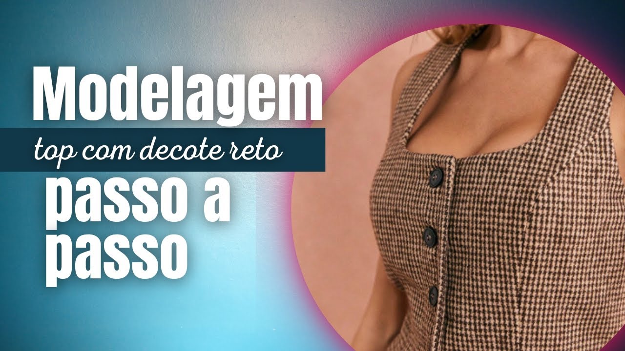 MODELAGEM TOP COM DECOTE QUADRADO - passo a passo fácil de fazer @costuraligia #diy #sewing