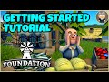Foundation City Builder - Getting Started Tutorial - Hints And Tips