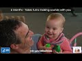 6 Months – Takes turns making sounds with you