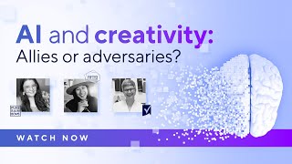 AI and creativity: Allies or adversaries A roundtable discussion