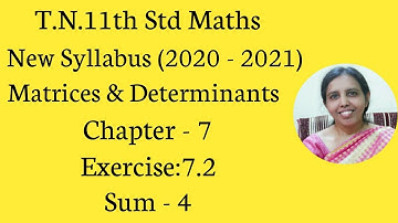 T.N. 11th  Maths  Exercise:7.2  Sum - 4  | Matrices & Determinants.